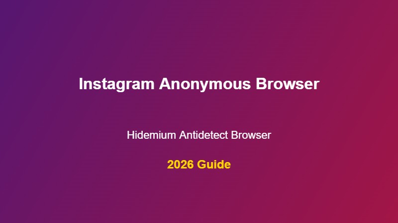 How to Browse Instagram Anonymously Without Being Tracked in 2026